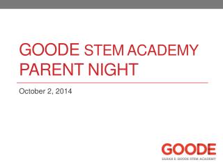 Goode STEM Academy Parent NIGHT