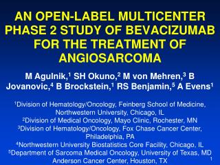 AN OPEN-LABEL MULTICENTER PHASE 2 STUDY OF BEVACIZUMAB FOR THE TREATMENT OF ANGIOSARCOMA