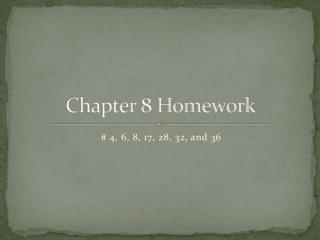 Chapter 8 Homework