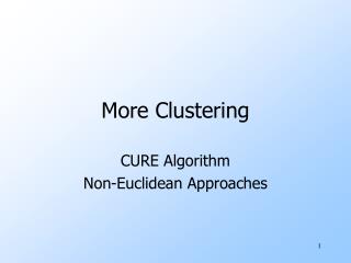 More Clustering