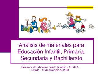 Análisis de materiales para Educación Infantil, Primaria, Secundaria y Bachillerato