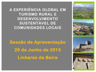 A experiência global em turismo rural e desenvolvimento sustentável de comunidades locais