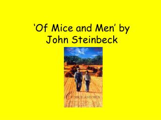 ‘Of Mice and Men’ by John Steinbeck