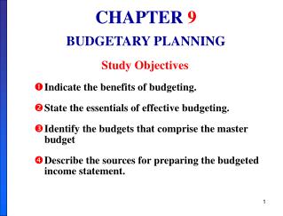 CHAPTER 9 BUDGETARY PLANNING