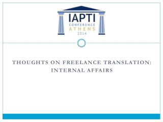 Thoughts on freelance translation: Internal affairs