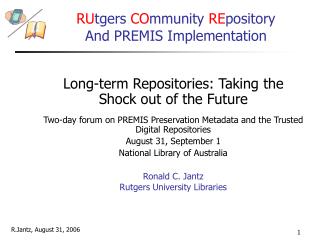 Two-day forum on PREMIS Preservation Metadata and the Trusted Digital Repositories