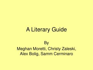 A Literary Guide