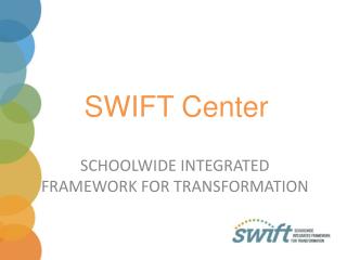 SWIFT Center