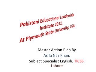 Pakistani Educational Leadership Institute 2011. At Plymouth State University, USA.