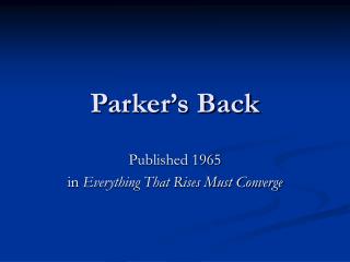 Parker’s Back