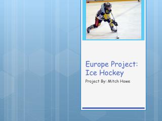 Europe Project: Ice Hockey
