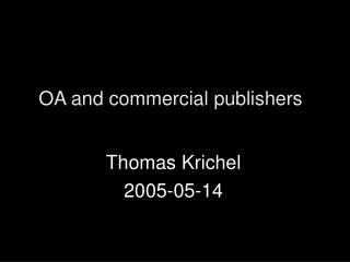 OA and commercial publishers