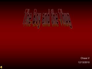 The Boy and the Thug