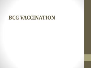 BCG VACCINATION
