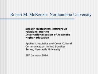 Robert M. McKenzie, Northumbria University