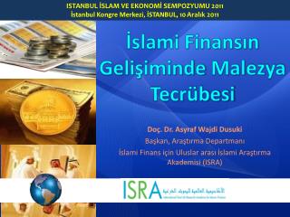 İslami Finansın Gelişiminde Mal ezya Tecrübesi
