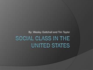Social Class in the United States