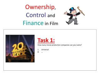 Ownership , Control and Finance in Film