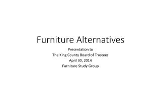 Furniture Alternatives