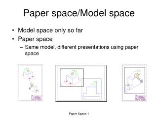 Paper space/Model space