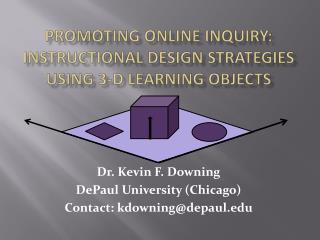 Promoting Online Inquiry: Instructional Design Strategies Using 3-D Learning Objects