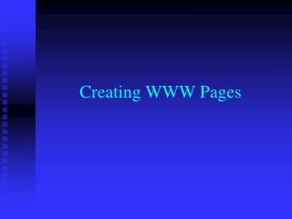 Creating WWW Pages