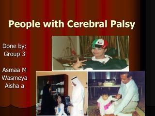 People with Cerebral Palsy