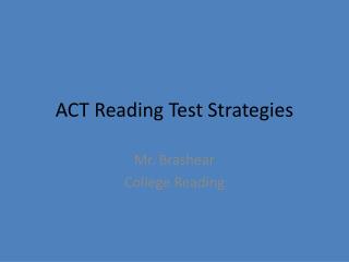 ACT Reading Test Strategies