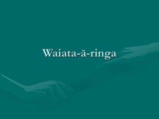 Waiata-ā-ringa
