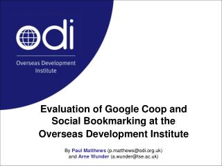 Evaluation of Google Coop and Social Bookmarking at the Overseas Development Institute