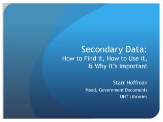 Secondary Data: How to Find it, How to Use it, &amp; Why It’s Important