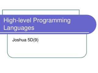 High-level Programming Languages