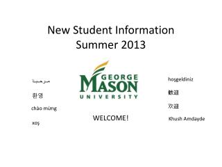 New Student Information Summer 2013