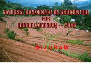 NATIONAL CONFERENCE ON AGRICULTURE FOR KHARIF CAMPAIGN -- 2008