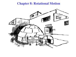 Chapter 8: Rotational Motion