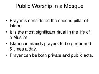 Public Worship in a Mosque