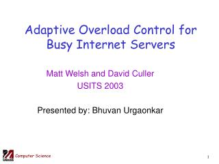 Adaptive Overload Control for Busy Internet Servers