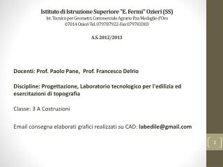 Docenti: Prof. Paolo Pane, Prof. Francesco Delrio