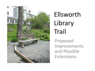 Ellsworth Library Trail