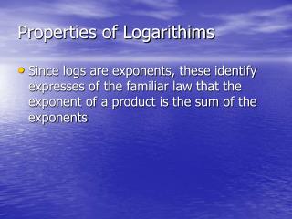 Properties of Logarithims