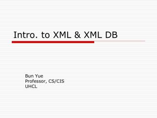 Intro. to XML &amp; XML DB