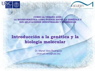 Introducción a la genética y la biología molecular