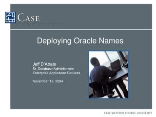 Deploying Oracle Names