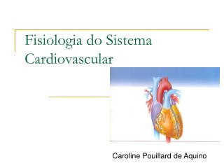Fisiologia sistema cardiovascular ppt