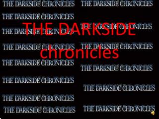THE DARKSIDE chronicles