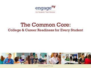 The Common Core: College &amp; Career Readiness for Every Student