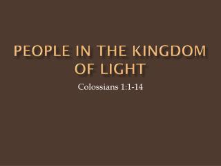 People in the Kingdom of Light