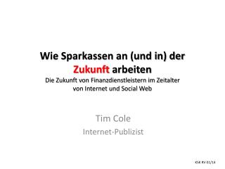 Tim Cole Internet-Publizist