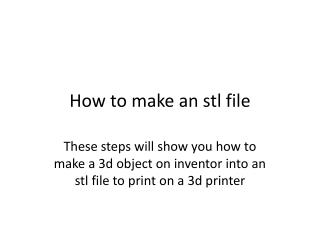 How to make an stl file