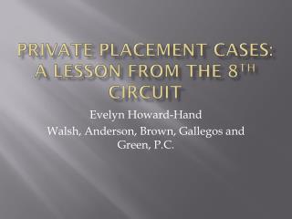 Private Placement Cases: A Lesson from the 8 th Circuit